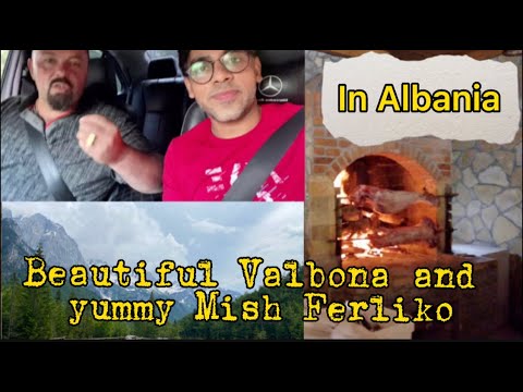 Is Valbona worth visiting? Don't miss mish ferlico in Albania. Planning to hike from Valbona?