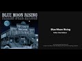 Blue Moon Rising: Fallen Star Saloon (2019) New Bluegrass!