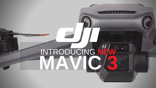 DJI Mavic 3 and Why You Should Get Mavic 3
