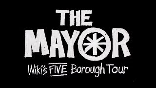 The Mayor: Wiki&#39;s Five Borough Tour