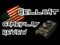 World of Tanks || Hellcat - Tank Review 
