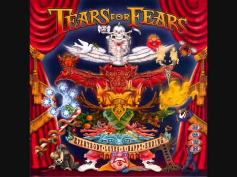 Tears For Fears  Closest Things To Heaven
