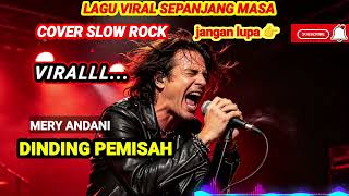 Download lagu DINDING PEMISAH - Merry Andani (Rock Cover) | Heavy Beat & High Note Distortion! mp3