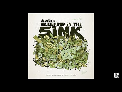 Adam Koots - SLEEPING IN THE SINK (FULL ALBUM)