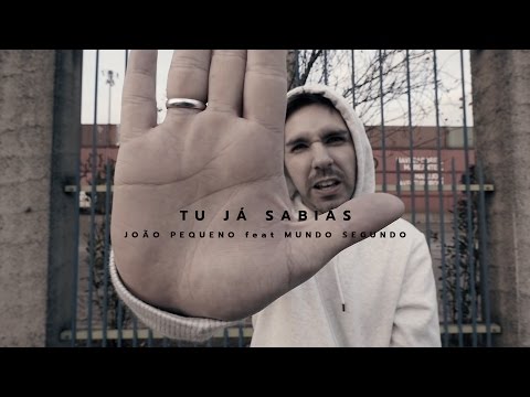 João Pequeno - Tu já Sabias feat Mundo Segundo (Vídeo Oficial)