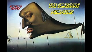HQ FLAC  THE SMASHING PUMPKINS  1979  Best Version SUPER ENHANCED audio &amp; lyrics
