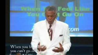 When you feel like you can't go on p.1 1 of 2 Sermon #5486