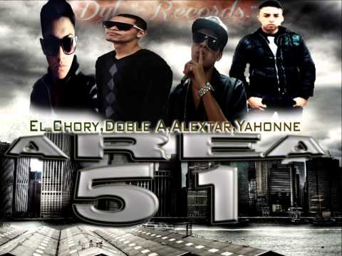 Area51-Doble A ft Alextar,El Chory y Yahonne(DYL'RECORDS.wmv
