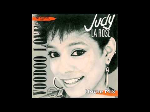 Judy La Rose - Voodoo Love (House Mix)