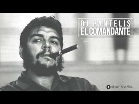 ✪ DJ Pantelis - El Comandante ✪