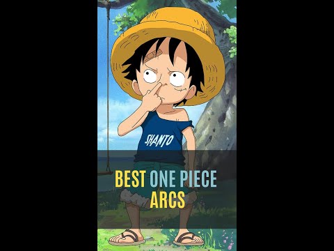 Best ‘One Piece’ Arcs, Ranked
