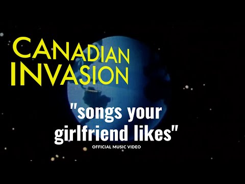 Songs Your Girlfriend Likes [OFFICIAL VIDEO]