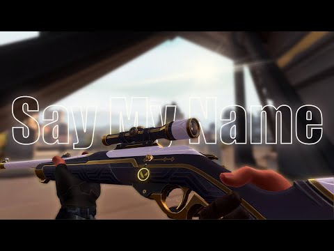Say My Name 🔊 (Valorant Montage)