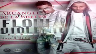 Arcangel Ft. De La Ghetto - Flow Violento (Official Remix) (Original) ★REGGAETON 2013★ IPAUTA