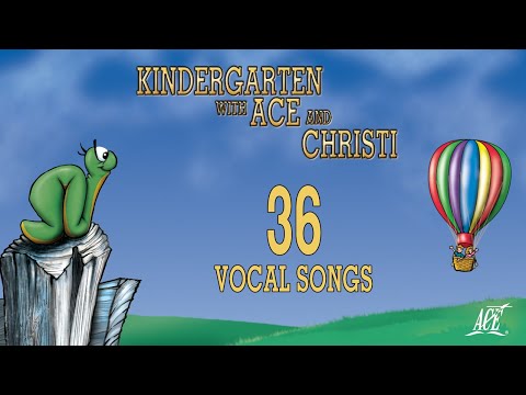 Kindergarten with Ace and Christi - Vocal