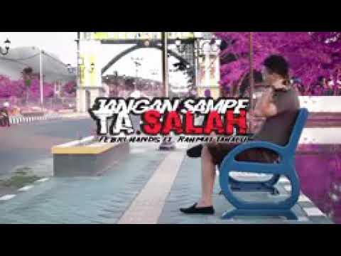 Febri Hands ft. Rahmat Tahalu - Jangan Sampe Ta Salah (Official Lyric Video)