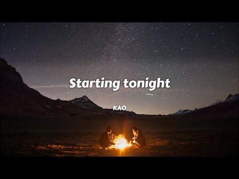 'Starting tonight' by KAO (Official Lyric Video)
