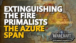 Extinguishing the Fire Primalists WoW