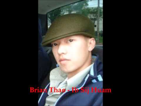 Brian Thao - Ib Sij Huam