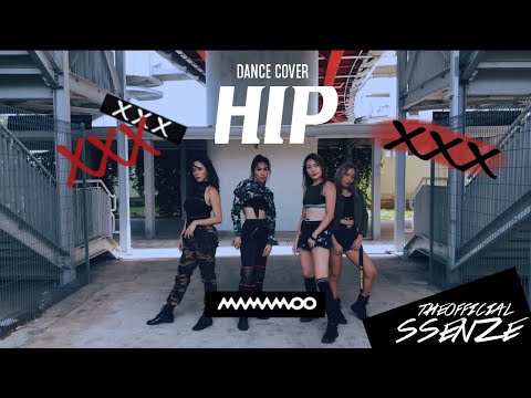 MAMAMOO (마마무) - HIP [Dance Cover by SSENZE 쎈ZE]