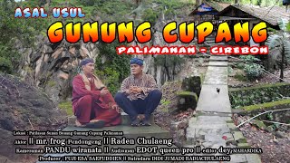 Download lagu ASAL USUL GUNUNG CUPANG PALIMANAN CIREBON mp3 Download lagu ASAL USUL GUNUNG CUPANG PALIMANAN CIREBON mp3