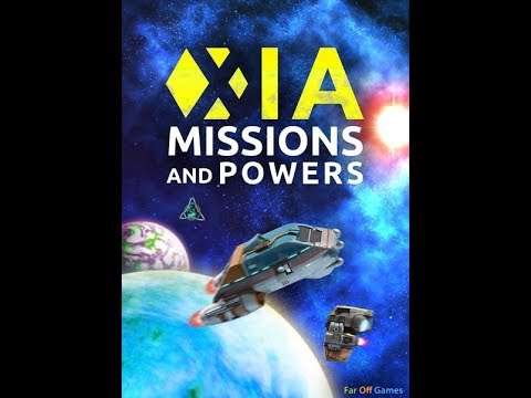 Xia: Missions and Powers