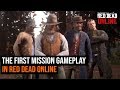 The First Mission Gameplay in Red Dead Online