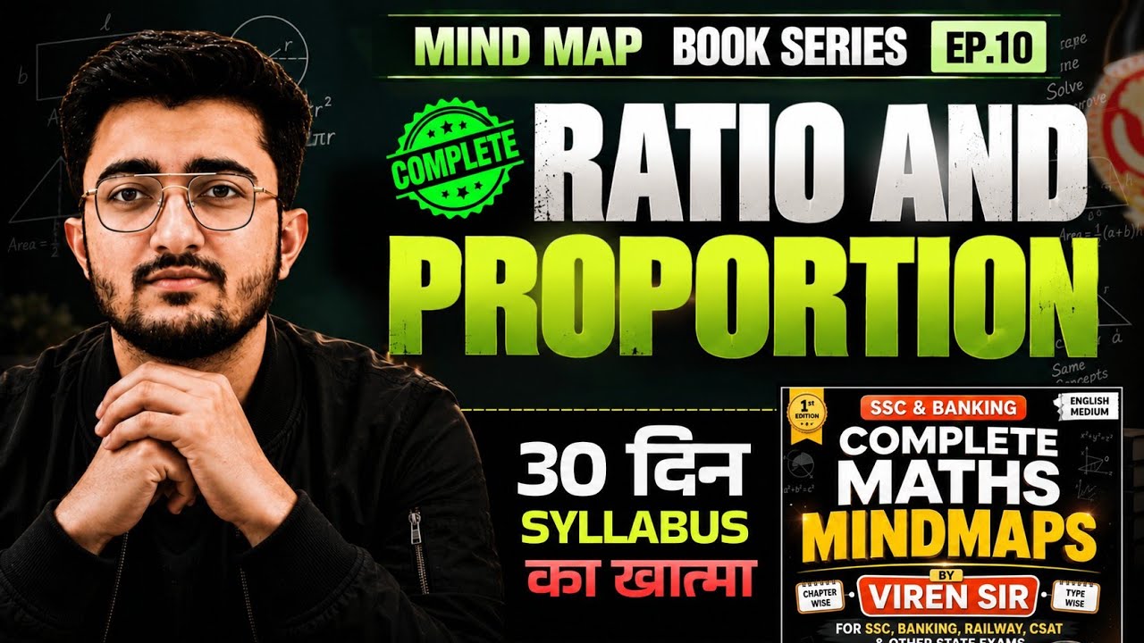 🔥 Ep 10 Complete RATIO AND PROPORTION | Maths Mindmaps Series | Concepts | by Viren Sir 🔥SSC CGL