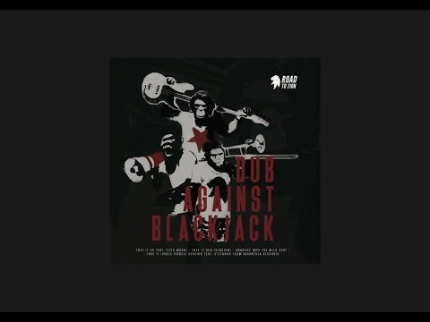 Dub Against BlackJack Road to Zion [Audio Preview] Vinyl 300 Limited