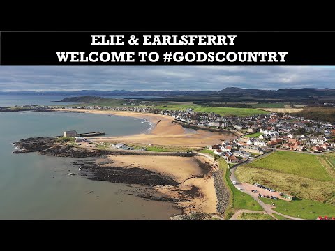 ELIE & EARLSFERRY LEISURE, SPORTS AND PLACES OF HISTORIC INTEREST