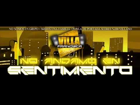 JP En La Casa & A tr Ft  Mc Luis - No Andamo En Sentimiento (Prod By Niño Controlando.)
