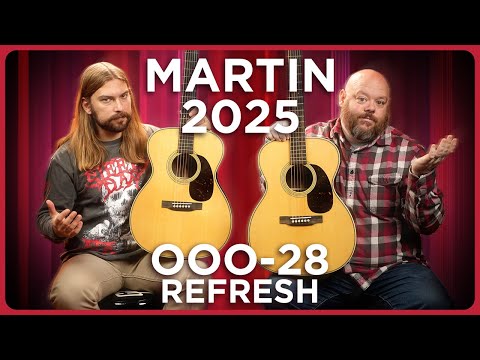 Has Martin Improved on the Classic 000-28? 2025 Refreshed vs. 2024 Martin Standard Series Guitars