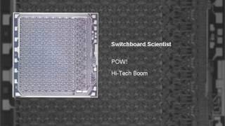Switchboard Scientist
