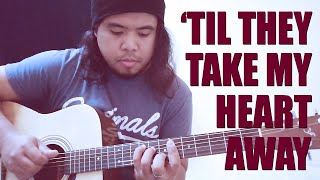 &#39;Til They Take My Heart Away - Clair Marlo | Kyla | MYMP | (Guitar Tutorial)