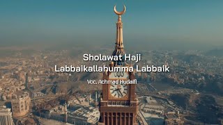 Download lagu Labbaik Allahumma Labbaik, Labbaika Innal Hamdalak, Lirik sholawat haji tanpa musik mp3 Download lagu Labbaik Allahumma Labbaik, Labbaika Innal Hamdalak, Lirik sholawat haji tanpa musik mp3
