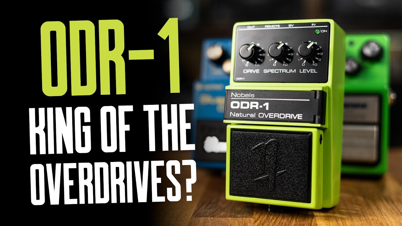 What About The Nobels ODR-1? [vs TS9 & BD-2w into AC15 & Deluxe Reverb] That Pedal Show - YouTube