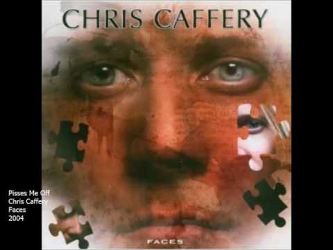 Chris Caffery - Pisses Me Off
