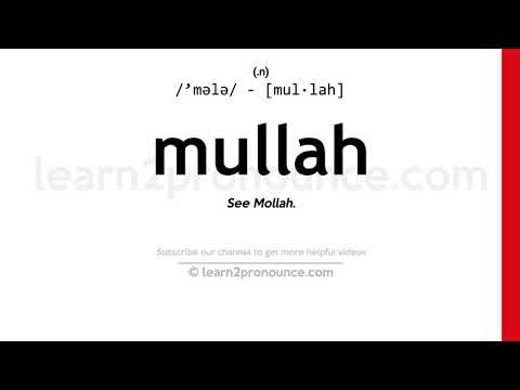 Pronunciation of Mullah | Definition of Mullah