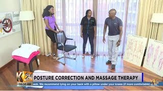 #K24Alfajiri: Posture Correction and Massage Therapy (pt2)