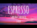 Espresso Sabrina Carpenter 1 Hour