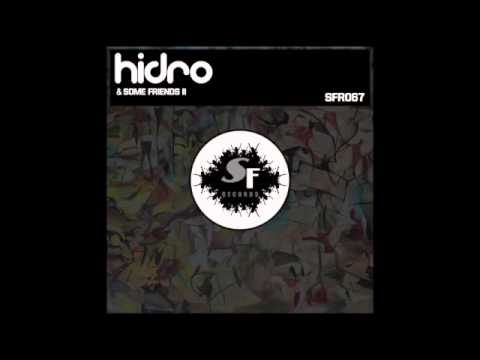 SFR067 - Hidro, Andres Shockwave  - Gusher (Original Mix)