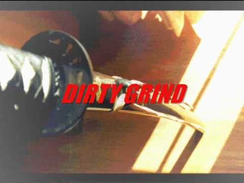 Dirty Grind - LIELIC