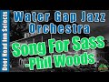 Song For Sass by Phil Woods - WGJO Deer Head Inn Selects