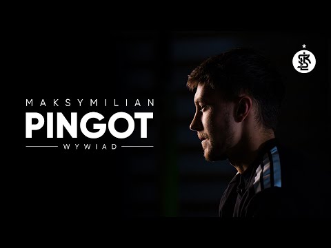 Maksymilian Pingot | WYWIAD