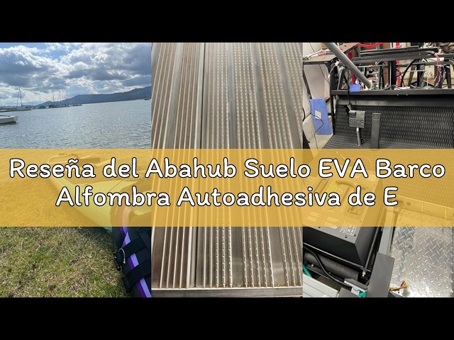 Vídeo relacionado con Tapete acolchado de fieltro marino con absorción de cojín para barcos, kayaks, yates de vela, suelos de caravana, lavable y personalizable (gris)