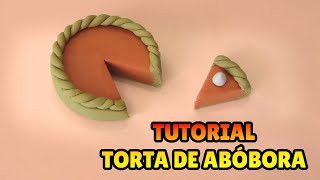 🔴 FAÇA uma TORTA DE ABÓBORA - Tutorial Ação de Graças Biscuit, Pasta Americana, Clay, Plastilina DIY