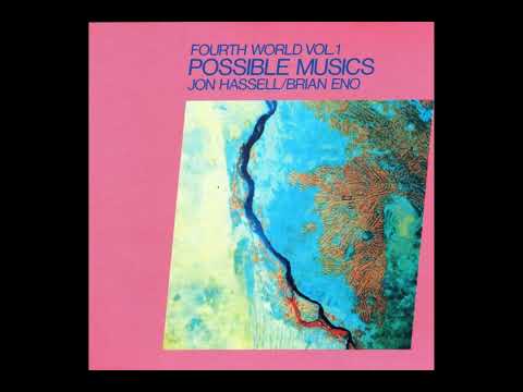 (432 HZ) Brian Eno & Jon Hassell - Fourth World Vol. 1: Possible Musics [Full Album]