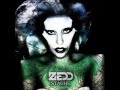 Lady Gaga ft. Zedd - High Princess/Stache 