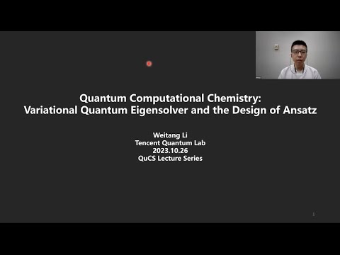 53 | Quantum Computational Chemistry: Variational Quantum Eigensolver and the Design of Ansatz