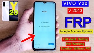 Vivo Y20 (V2043) FRP Bypass Android 11/12 | Talk-back Setting Not Open | Google Account Bypass